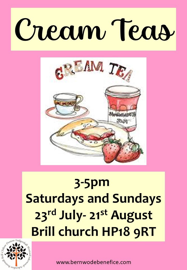 Cream teas - Brill - Saturday and Sunday afternoons, July and August